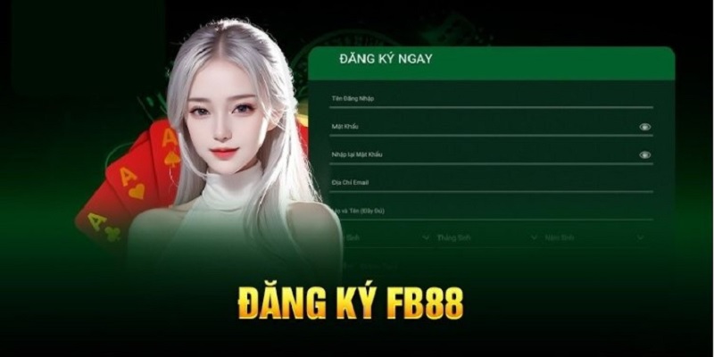 Đăng ký fb88 trở thành hội viên của sân chơi